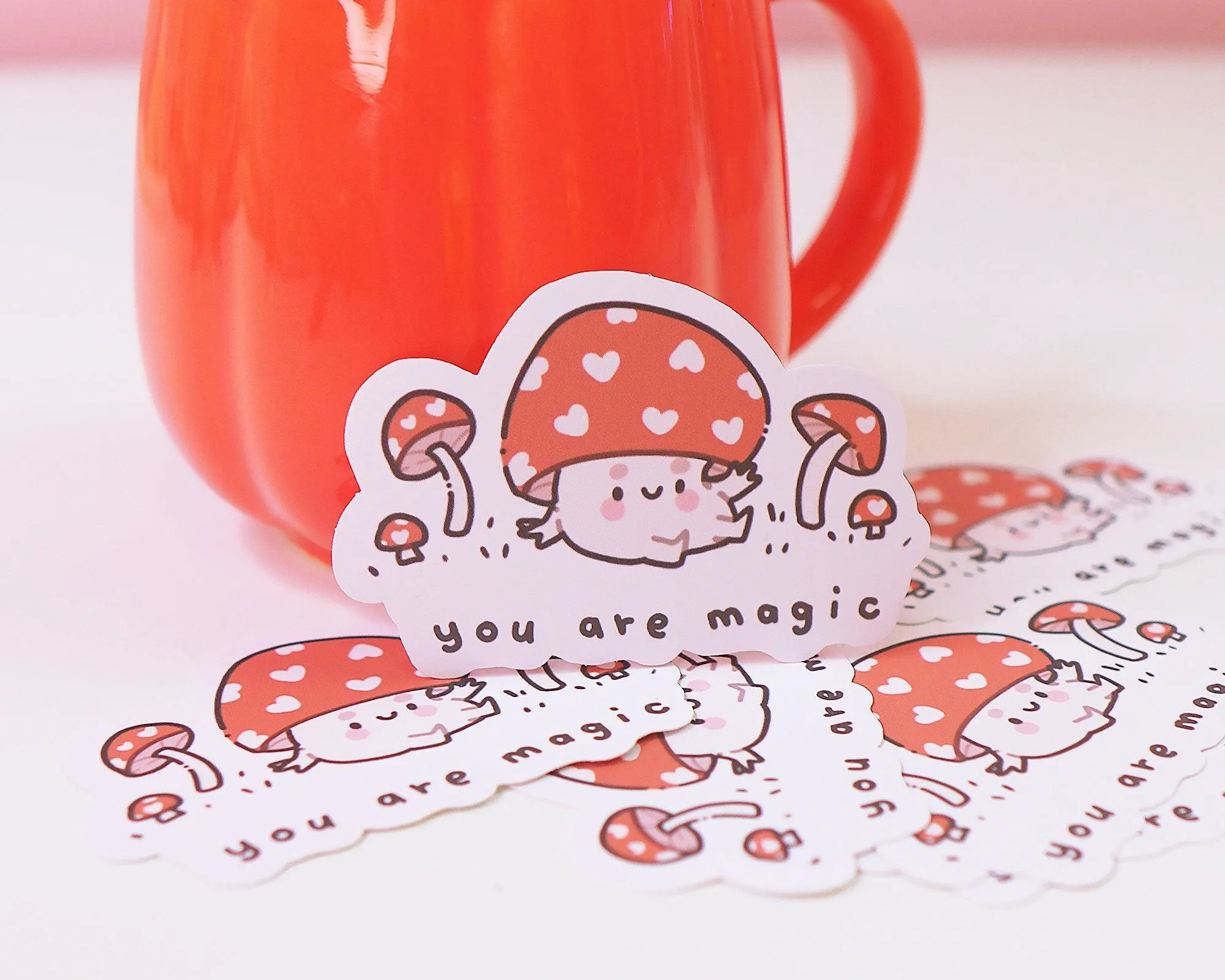 You are Magic - Kawaii Mushroom Die Cut Sticker